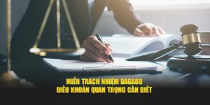 Miễn trách nhiệm Daga88 - Điều khoản quan trọng cần biết